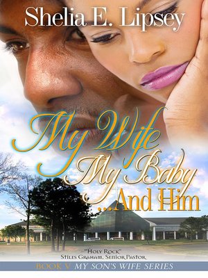 My Wife My Baby...And Him - ebook